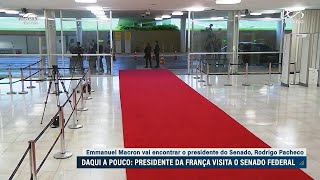 Congresso Nacional aguarda chegada de Macron