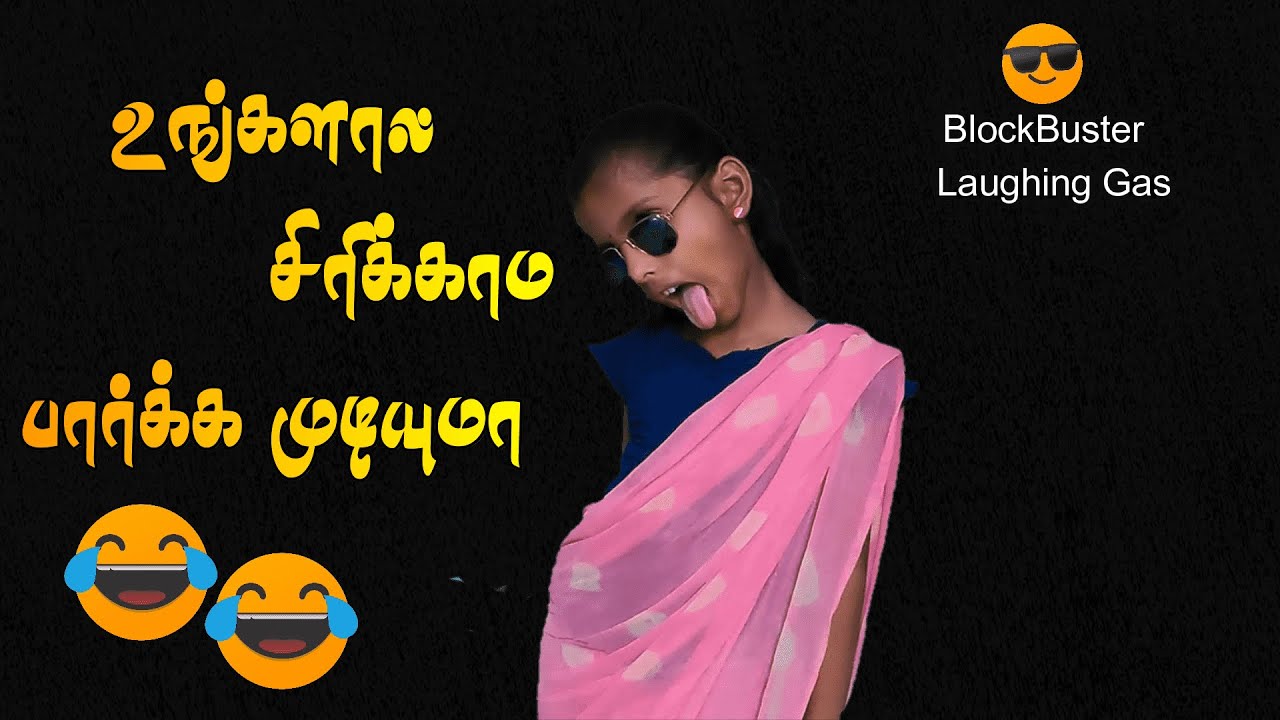 First Time On Tamil | Blockbuster Laughing Gas | Funny React And ...