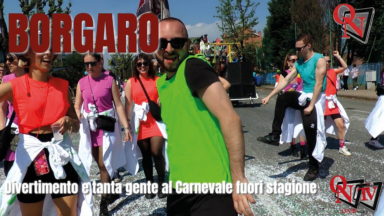 BORGARO - Divertimento e tanta gente al "Carnevale fuori stagione"