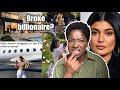 Kylie jenner the broke billionaire