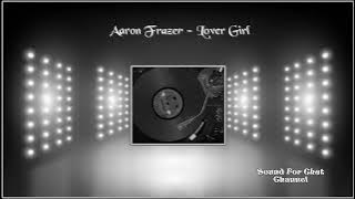 Aaron Frazer - Lover Girl