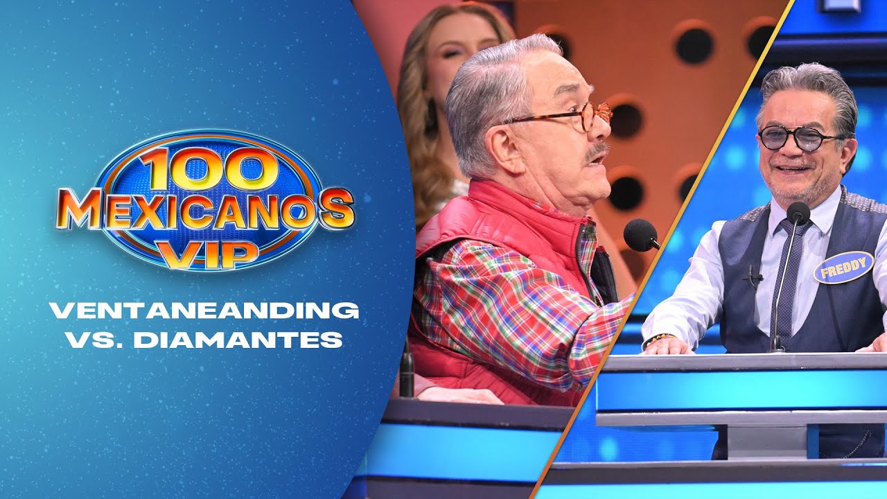 Ventaneanding contra Diamantes, ¡un duelo lleno de talento! | 100 Mexicanos VIP