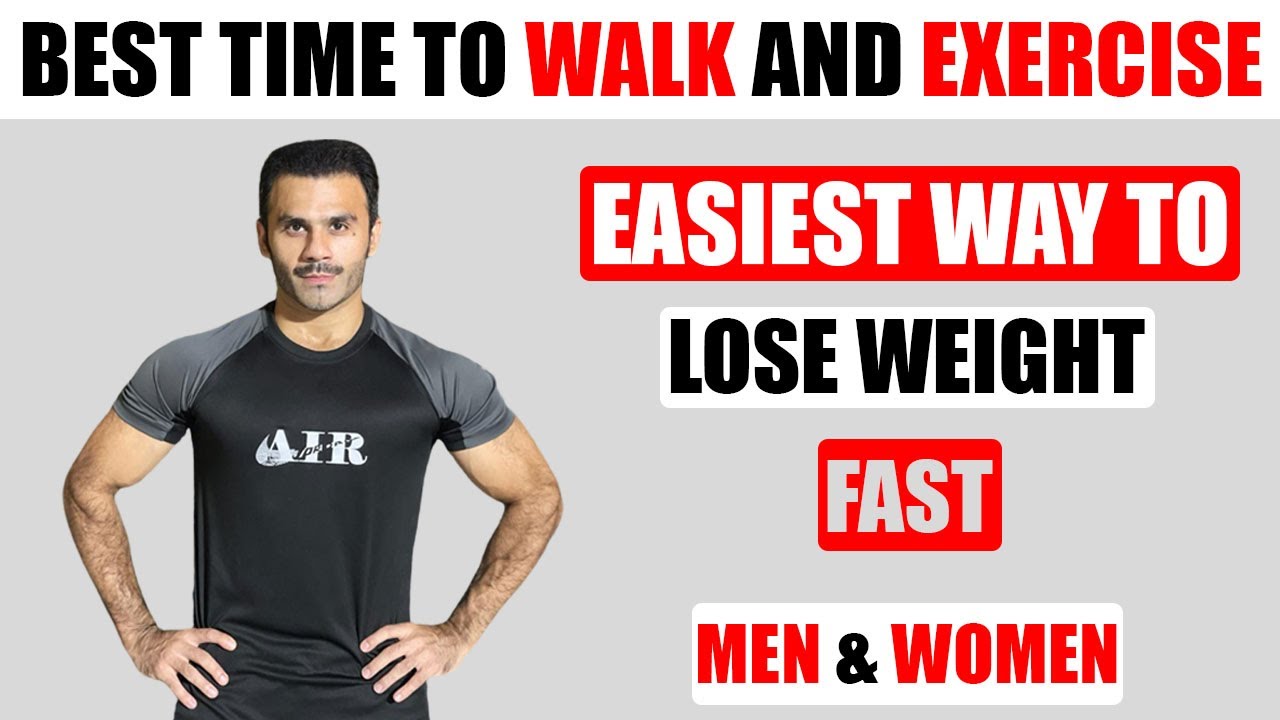 best-time-for-exercise-to-lose-weight-best-time-for-walking-to-lose