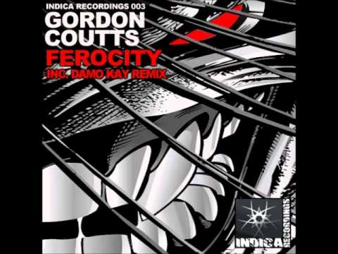 Gordon Coutts- Ferocity (Damo Kay remix)