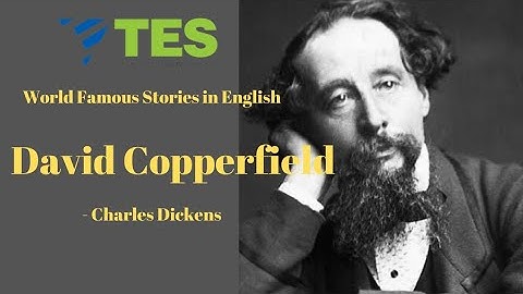 David Copperfield: Summary by Kalyani Vallath | NTA NET