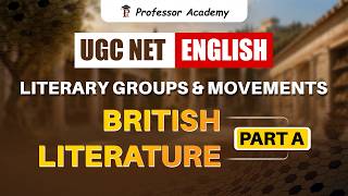 UGC NET English | Literary Groups and Movements | Day 1