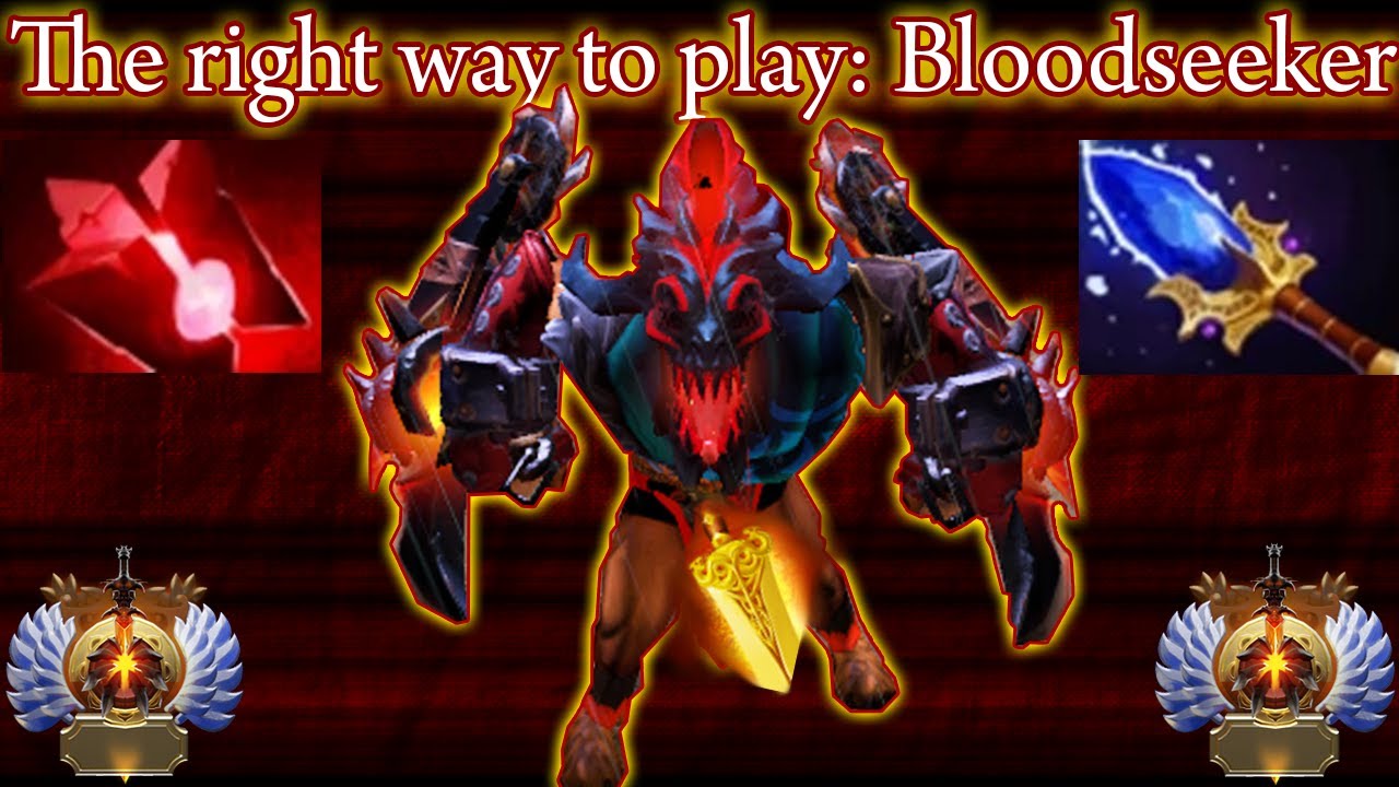 The right way to play: Bloodseeker