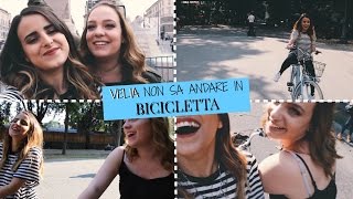 VELIA NON SA ANDARE IN BICICLETTA || K4U.