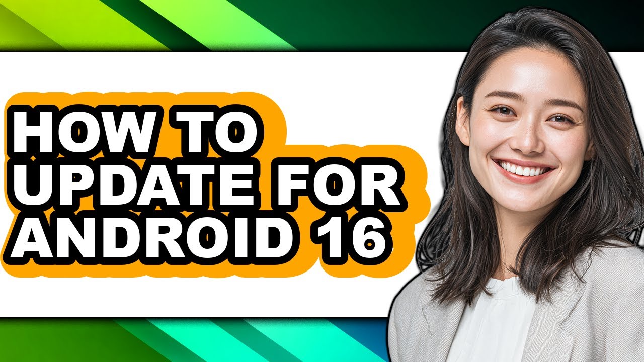 How to Update for Android 16 - Easy Guide - YouTube