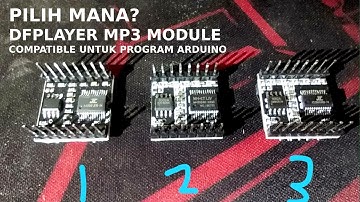 Pilih Mana? Jenis DFPlayer Mini MP3 Module Untuk Program Arduino