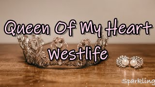 &quot;Queen Of My Heart&quot; by Westlife: A Timeless Tribute to Love