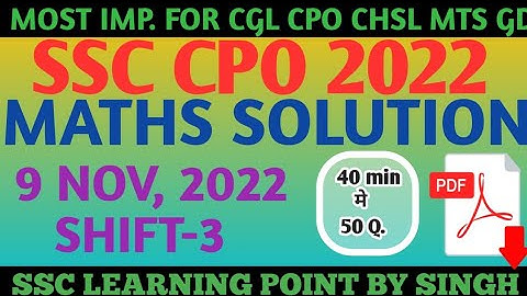 SSC CPO 2022 MATHS || CPO 9 NOV,2022 3rd Shift Solved Paper by Singh Sir || CPO MATHS SOLUTION