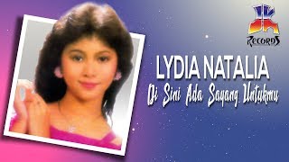 Lydia - Natalia - Di Sini Ada Sayang Untukmu (Official Audio)