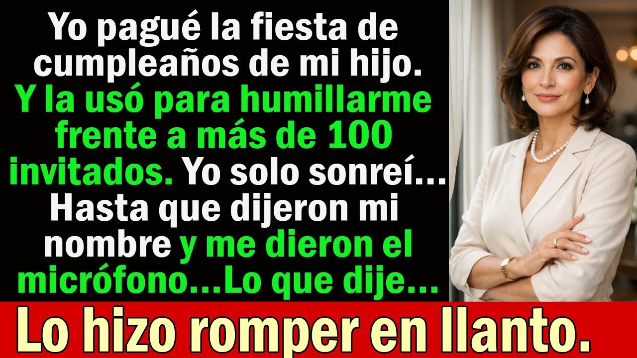 Mi Hijo Se Burló De Mí En La Fiesta Que Yo Pagué — Hasta Que Tomé El Micrófono