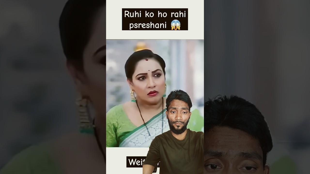 Ruhi ki ho rdhi Psreshdni 