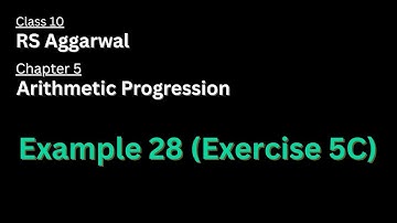 Example 28 of Exercise 5C | Chapter 5 | Arithmetic Progression | Class 10 | Maths | RS Aggarwal
