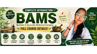 “BAMS Course Full Details | Scope, Salary & Reality”#ayurveda #motivation #bams #guidance