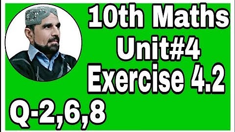 Exercise 4.2 class 10 math unit 4 💪 sir Abbas#abbasmaths