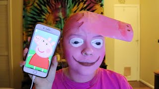 i turned myself into Peppa pig because i was sad