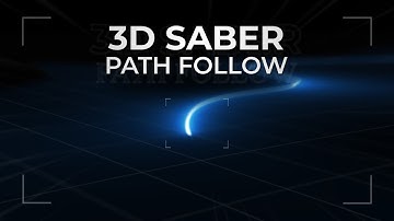 Create Saber 3D Path Follow In After Effects