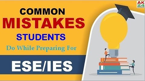 Common Mistake Students Do While preparing For ESE/IES || How To Avoid Those Mistakes...?