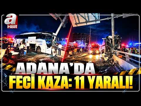 Adana'da Yolcu Otobüse Alt Geçit Duvarına Çarptı: 11 Yaralı! | A Haber