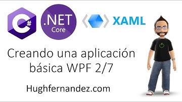 Creando una aplicación básica WPF 2/7