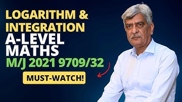 A-Level Maths - LOGARITHM & INTEGRATION 9709/32 M/J 2021 Q#3-4 Solution | Ultimate Guide (Part 2)