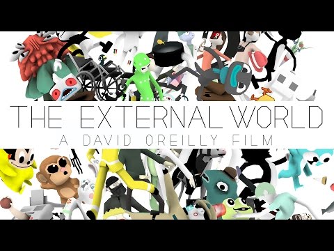 THE EXTERNAL WORLD [HD] - DAVID OREILLY