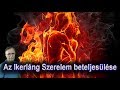 Az ikerlng szerelem beteljeslse