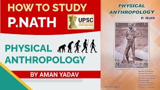 How to study P.nath for Anthropology Optional UPSC CSE | IAS Mains Civil services Exam | Aman Yadav