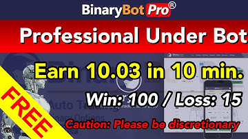 Binary Bot | Professional Under Bot | Free Download (2021) #BinaryBotPro