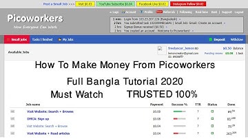 HOW TO MAKE MONEY FROM PICOWORKERS FULL BANGLA TUTORIAL 2020