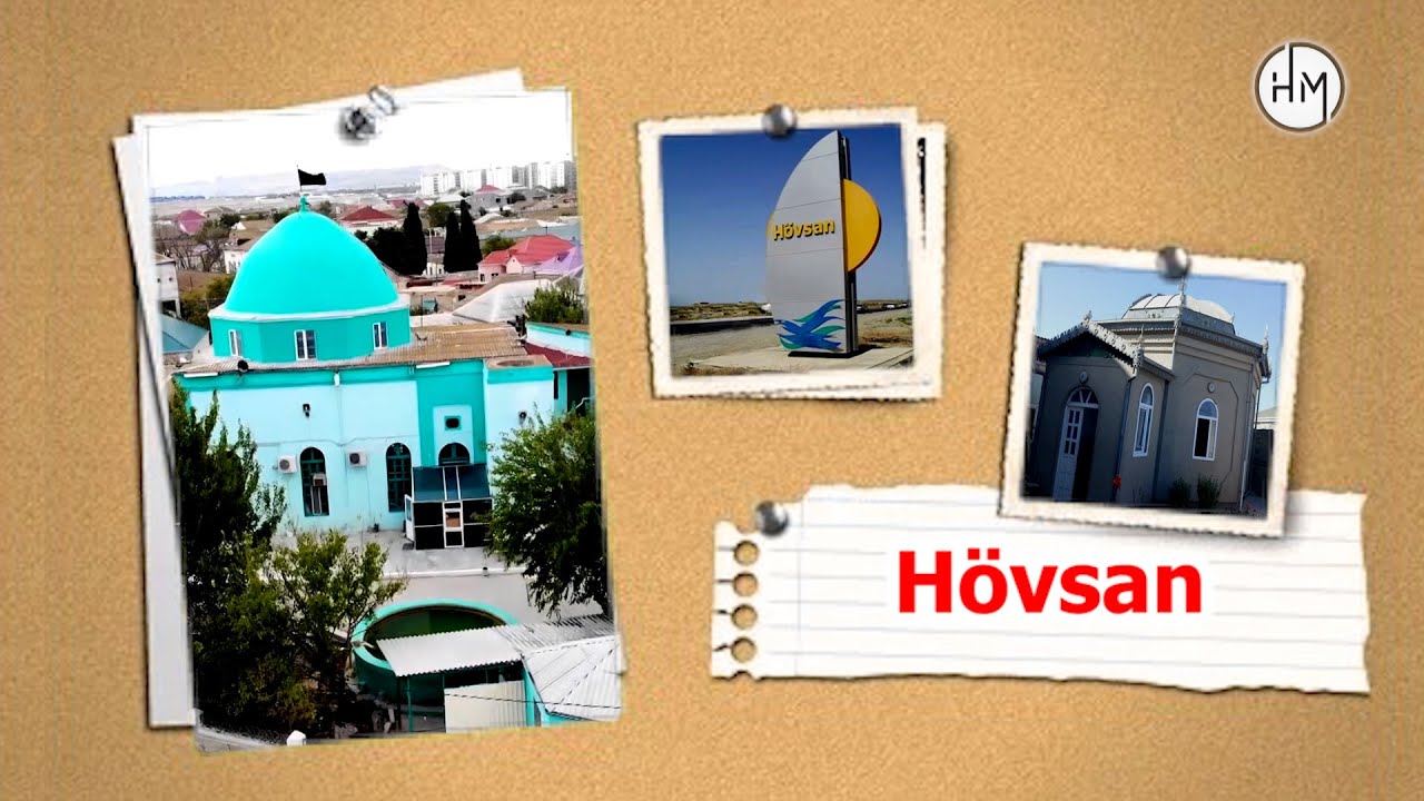 Hövsan - Bakı kəndlərinin tarixi