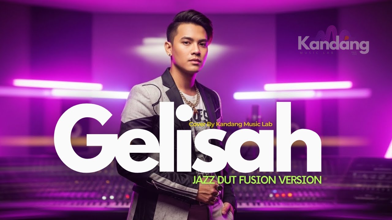 💫 GELISAH -  CAMELIA MALIK – JAZZ DUT VERSION - COVER BY KANDANG MUSIC LAB