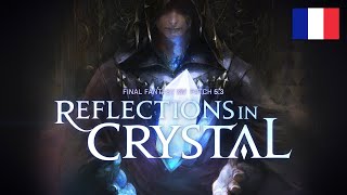 FINAL FANTASY XIV, Mise à jour 5.3 : Reflections in Crystal