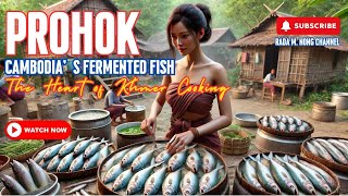 Prohok Unleashed: A Journey into Cambodia's Exotic Culinary Heart