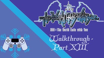 NEO: The World Ends With You Walkthrough - Part 13