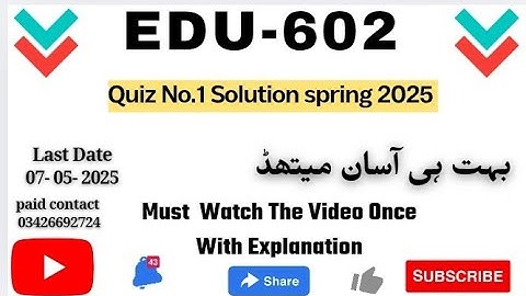 EDU602 Quiz 1 2025 💯 percent correct Answers