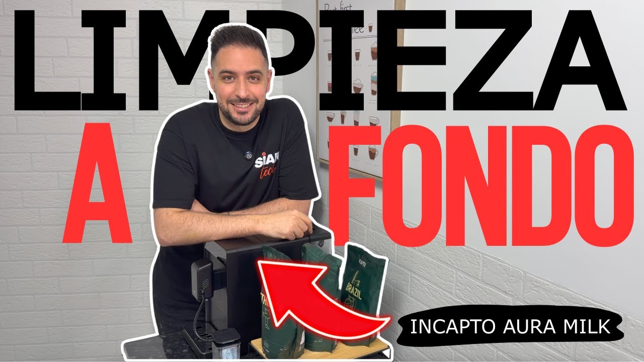 🧼⚠️ ¿CÓMO LIMPIAR MI INCAPTO AURA MILK? | Limpieza cafetera superautomática A FONDO