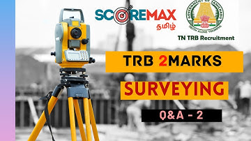 TRB Polytechnic | 2 Marks | Surveying Q&A