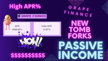 Grape Finance| What the Fork |How to Find New Tomb Forks?|Passive Income|High APR%