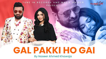Gal Pakki Ho Gai || Official Trailer || Naseer Ahmad Khawaja || Tune-in Records