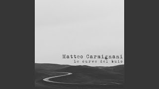 Video thumbnail of "Matteo Carmignani - Quel che rimane"