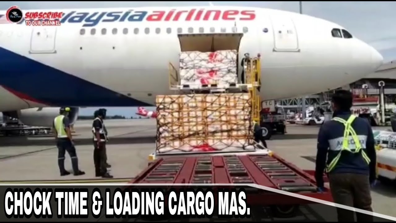 CHOCK TIME AND LOADING CARGO MAS || 2021. - YouTube