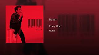 Ersay Üner - Selam Resimi