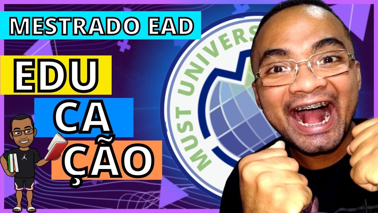 MESTRADO EAD EM EDUCAÇÃO, MESTRADO EM EDUCAÇÃO, Mestrado MUST ...