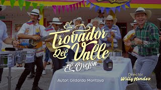 EL TROVADOR DEL VALLE - EL OREJÓN - Clásicos De La Parranda.