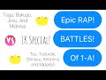 {Epic Rap Battles Of 1-A}+Yandere Rap Battles+UraToga Tsuchaco TodoDeku KiriBaku JirouKami ShinKami•