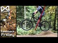 Fluidride MTB Feedback Friday #19 - Creating a Better Arc